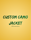 Custom Camo Jacket