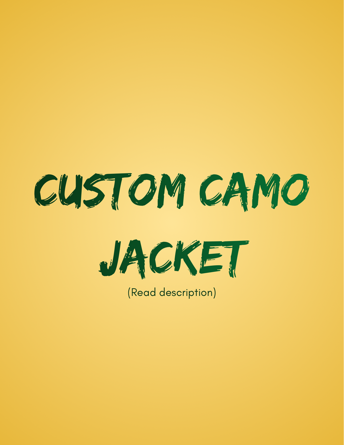 Custom Camo Jacket